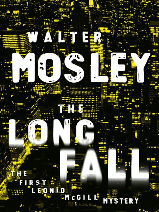 Title details for The Long Fall by Walter Mosley - Available